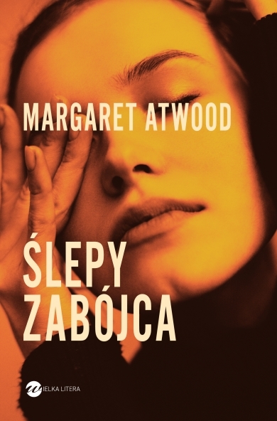 Margaret Atwood: Ślepy zabójca (Polish language, 2003, Świat Książki)