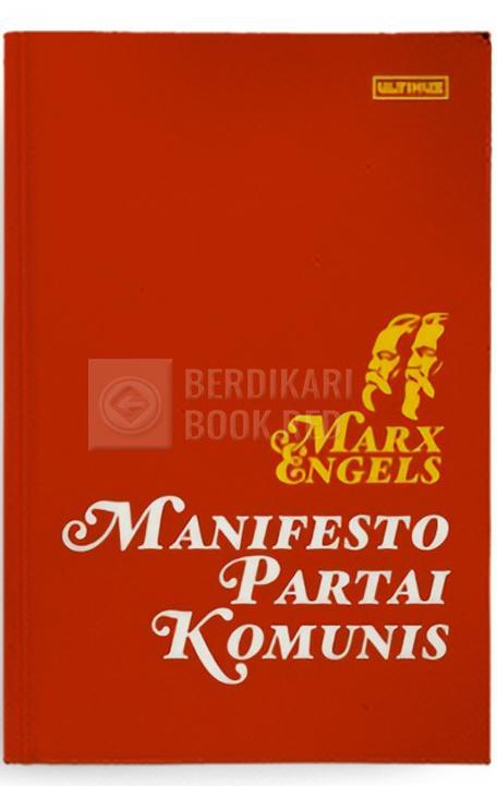 Karl Marx, Friedrich Engels: MANIFESTO PARTAI KOMUNIS (Indonesian language)