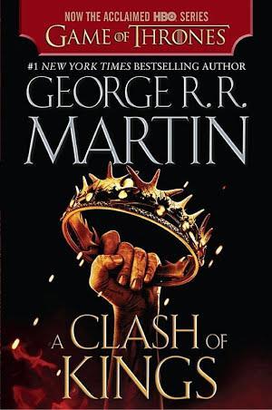 George R. R. Martin: A Clash of Kings