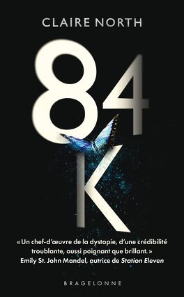 Claire North: 84K (Paperback, français language, 2022, Bragelonne)