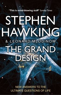 Stephen Hawking: The Grand Design (2011, Bantam)