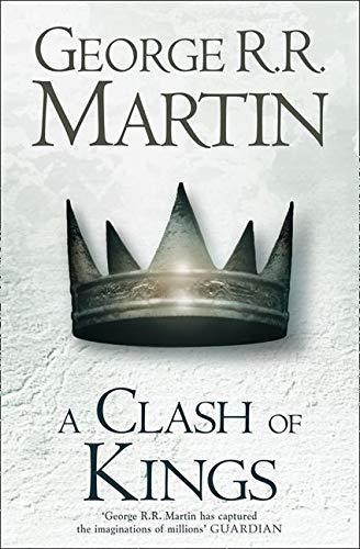 George R. R. Martin: A Clash of Kings