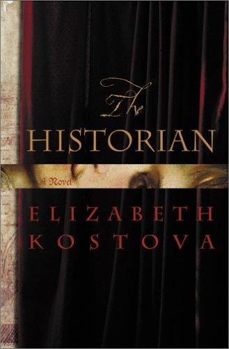 Elizabeth Kostova: The Historian (Paperback, 2005, Back Bay/Little, Brown & Co.)