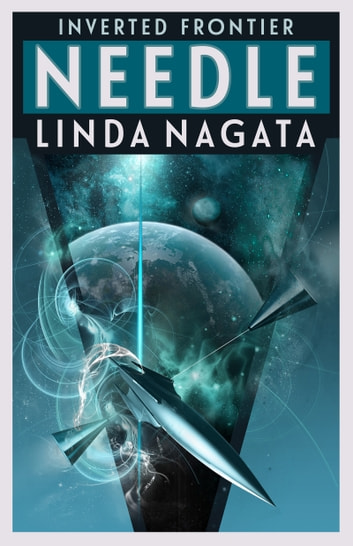 Linda Nagata: Needle (EBook, Mythic Island Press LLC)