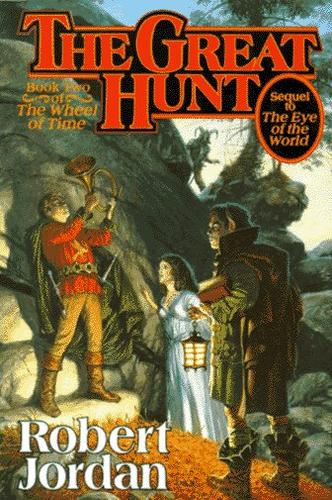 Robert Jordan: The Great Hunt (1990, Tom Doherty Associates)