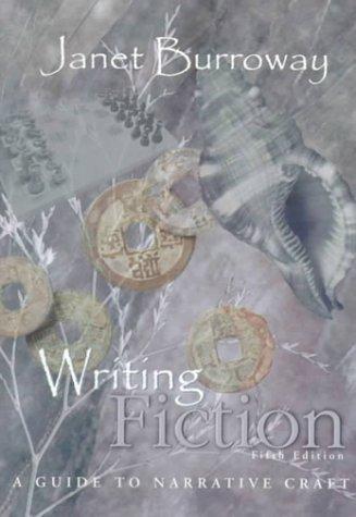 Janet Burroway: Writing fiction (Paperback, 2000, Longman)