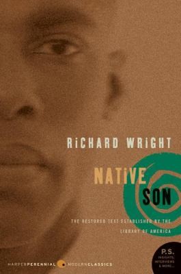 Richard Wright: Native Son (2005, Turtleback Books)