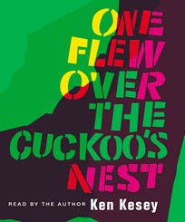 Ken Kesey, Kizi K., Ken Kesey: One Flew Over the Cuckoo's Nest (AudiobookFormat, 2006, HighBridge)