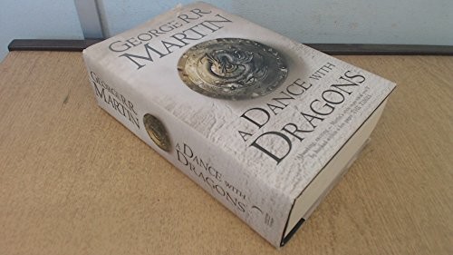 George R. R. Martin, George R. R. Martin: A Dance with Dragons Book Five of a Song of Ice and Fire (Hardcover, 2011, Bantam)