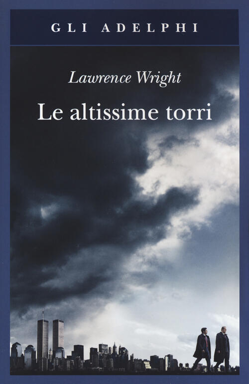 Lawrence Wright, Lawrence Wright, Lawrence Wright: Le altissime torri (Italiano language)