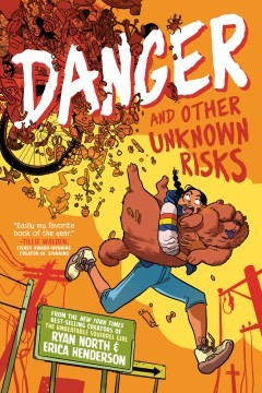 Ryan North, Erica Henderson: Danger and Other Unknown Risks (2023, Penguin Young Readers Group)