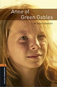 Lucy Maud Montgomery, Oxford University Press Staff, Jennifer Bassett, Clare West: Anne of Green Gables, Level 2 (2008, Oxford University Press)