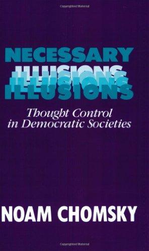 Noam Chomsky: Necessary Illusions (1999)