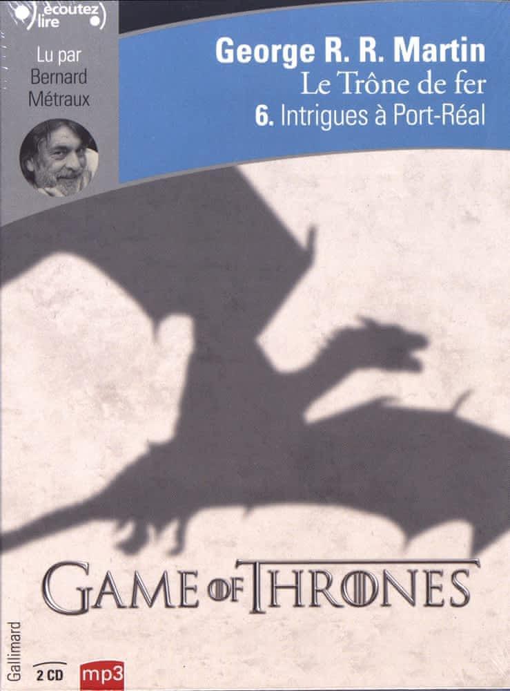 George R.R. Martin: Le Trône de fer, tome 6 : Intrigues à Port-Réal (French language, 2017)