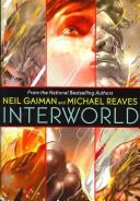 Michael Reaves, Neil Gaiman, Reaves: InterWorld (Hardcover, 2007, Eos)