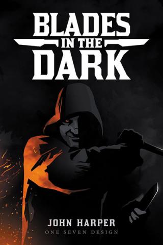 John Harper: Blades in the Dark (Hardcover, Evil Hat)