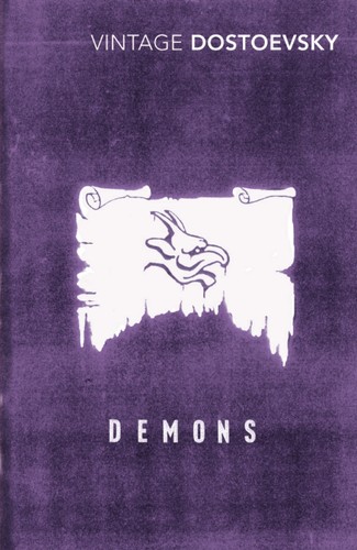 Fyodor Dostoevsky: Demons (Paperback, 2006, Vintage Books)