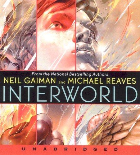 Michael Reaves, Neil Gaiman, Reaves: InterWorld (2007, HarperChildren's Audio)