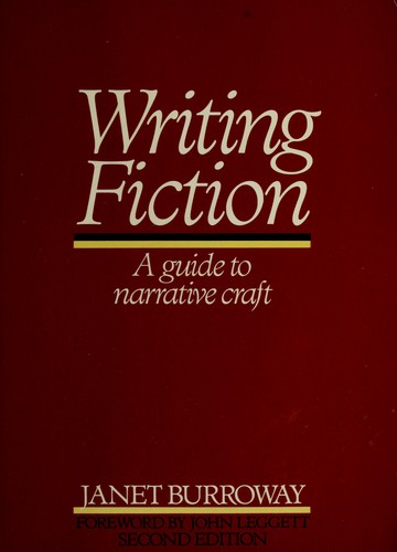 Janet Burroway: Writing fiction (Paperback, 1987, Scott, Foresman and Co.)