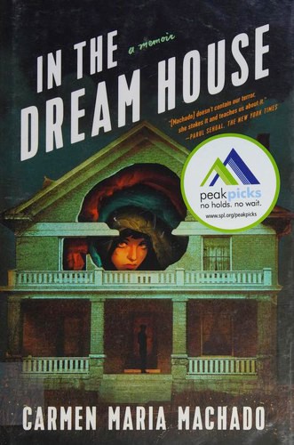 In the Dream House (Hardcover, 2019, Graywolf Press)
