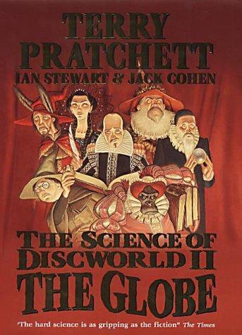 Ian Stewart, Jack Cohen, Terry Pratchett: The science of Discworld II : the globe (2002)