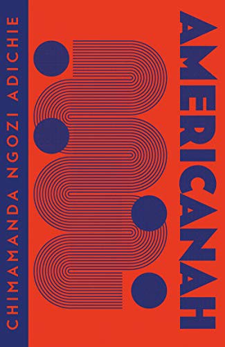 Chimamanda Ngozi Adichie: Americanah (Paperback, 2021, Fourth Estate)
