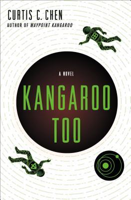 Curtis C. Chen: Kangaroo Too (Hardcover, 2017, St. Martin's Press)