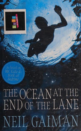 Neil Gaiman: The Ocean at the End of the Lane (Hardcover, 2013, Headline)