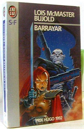 Lois McMaster Bujold: Barrayar (French language, 1993, J'ai Lu)