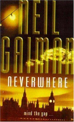 Neil Gaiman, Anthony Head, Benedict Cumberbatch, Christopher Lee, David Harewood, David Schofield, Full Cast, James McAvoy, Natalie Dormer, Sophie Okonedo: Neverwhere (Paperback, 2000, Headline Book Publishing)