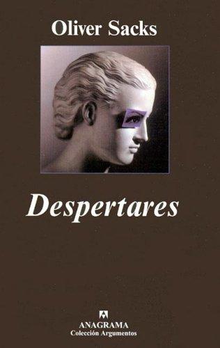 Oliver Sacks: Despertares (Spanish language, 2005, Editorial Anagrama)