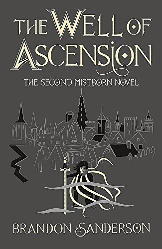 Brandon Sanderson: The Well of Ascension: Mistborn Book Two (2017, Orion Publishing Co)