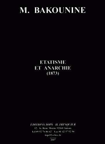 Mikhail Aleksandrovich Bakunin: Étatisme et anarchie : 1873 (French language, 2007, Tops/H. Trinquier)