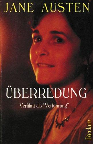 Jane Austen: Überredung. (Paperback, German language, 1983, Reclam, Ditzingen)