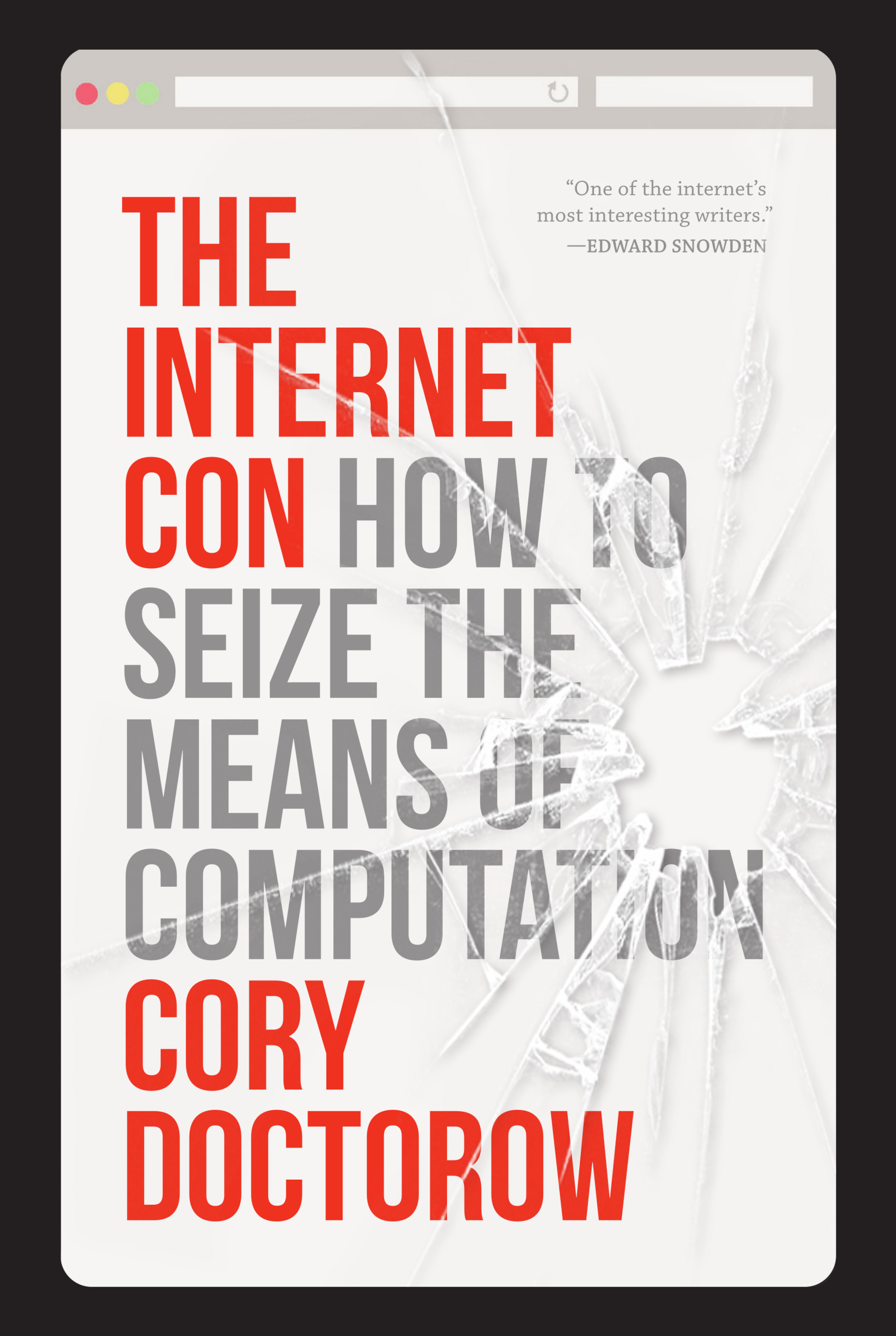 Cory Doctorow: The Internet Con (Hardcover, 2023, Verso)