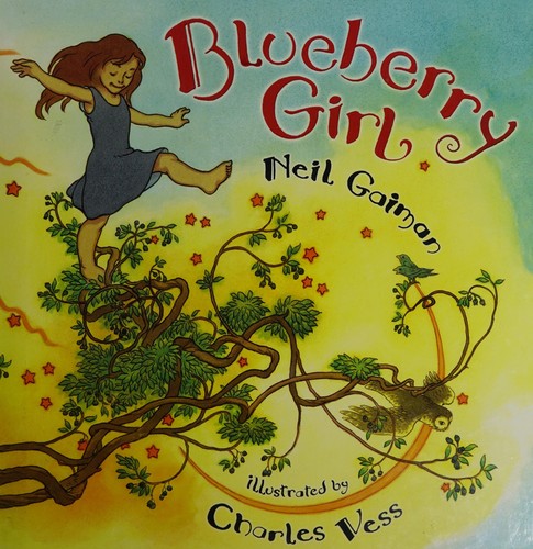 Neil Gaiman: Blueberry girl (2009, Bloomsbury)