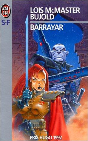 Lois McMaster Bujold: Barrayar (French language)