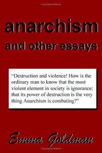 Emma Goldman: Anarchism and Other Essays (Paperback, 2005, Filiquarian Publishing, LLC)