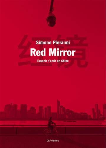 Simone Pieranni: Red Mirror (Paperback, 2021, CF)