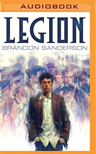 Brandon Sanderson, Oliver Wyman: Legion (AudiobookFormat, 2016, Brilliance Audio)