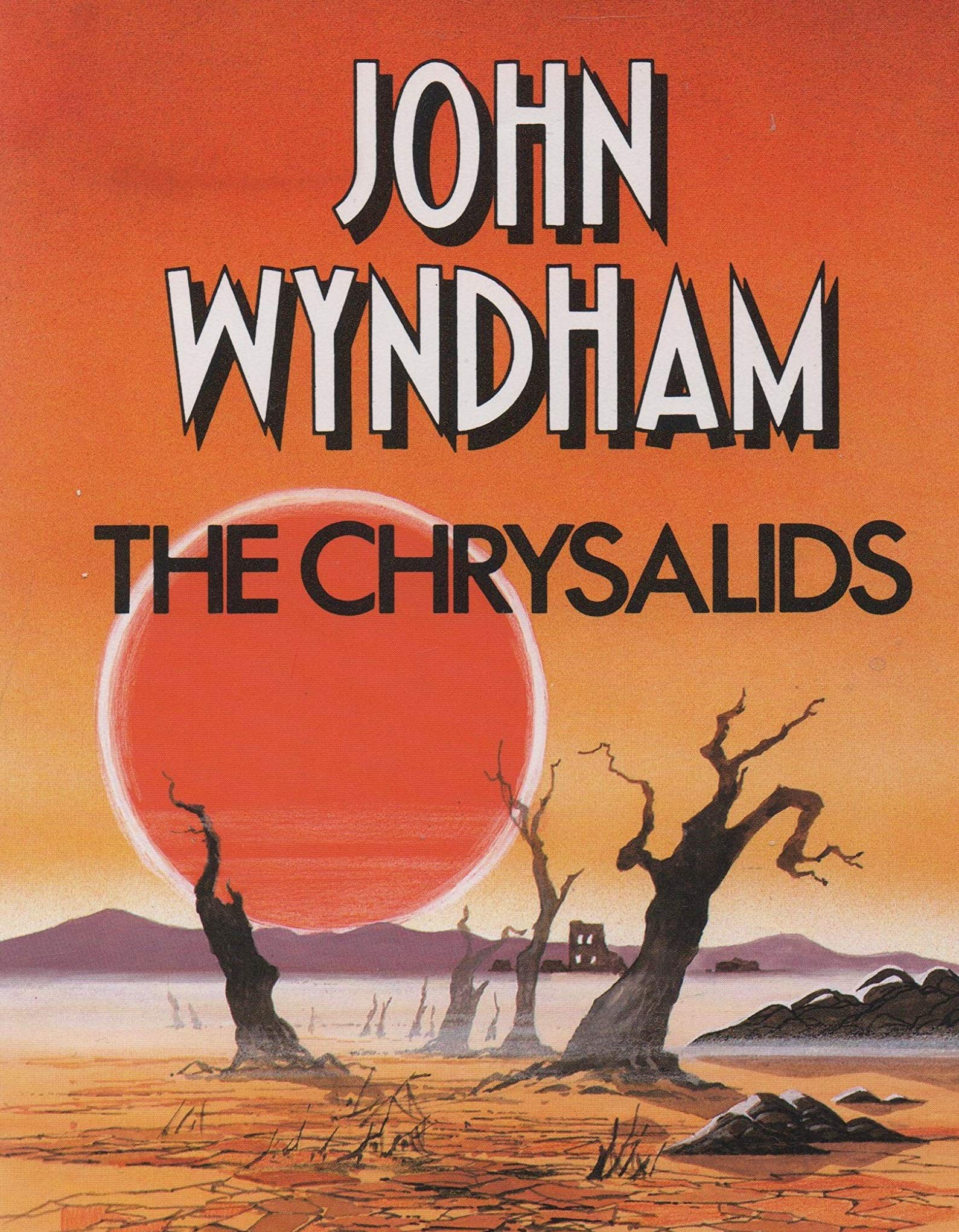 John Wyndham, M. John Harrison: Chrysalids (2018, Penguin Books, Limited)