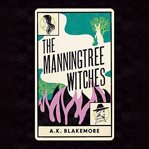 A. K. Blakemore, Sofia Zervudachi: The Manningtree Witches (AudiobookFormat, 2021, Dreamscape Media)