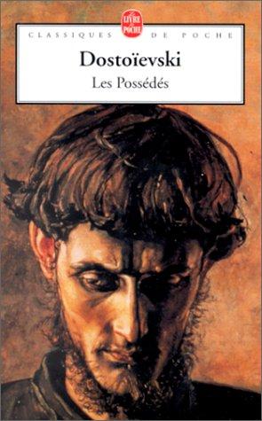 Fyodor Dostoevsky, Georges Philippenko: Les Possédés (Paperback, French language, 1977, LGF)