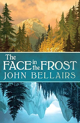 John Bellairs: The Face in the Frost (Paperback, 2014, Open Road Media Sci-Fi & Fantasy)