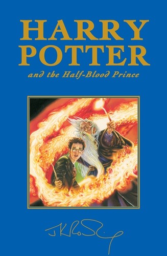 J. K. Rowling: Harry Potter and the Half-Blood Prince (Hardcover, 2005, Bloomsbury)