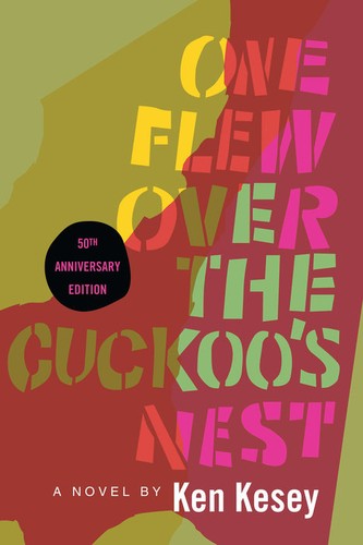 Ken Kesey, Kizi K., Ken Kesey: One Flew Over the Cuckoo's Nest (EBook, 2012, Viking)