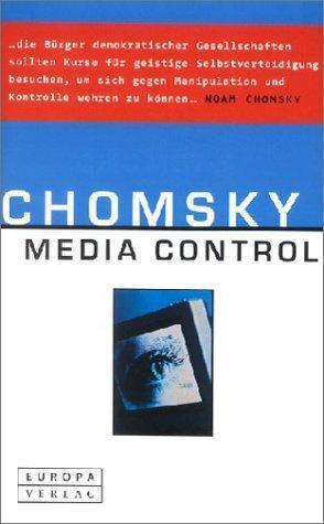Noam Chomsky: Media Control (German language, 2003, Europa Verlag)