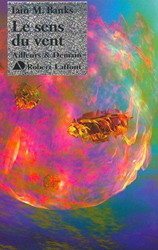 Iain M. Banks: Le Sens du vent (French language, 2002)