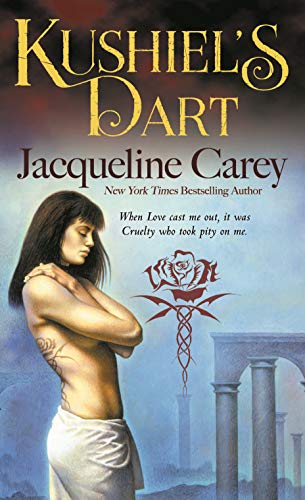 Jacqueline Carey: Kushiel's Dart (2003, Tor)