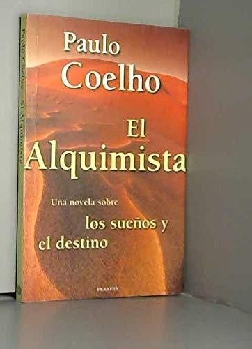 Paulo Coelho: El Alquimista (Spanish language, 1997, Planeta)